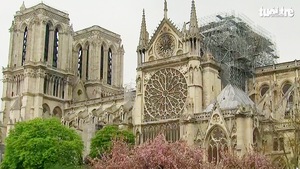 Tổng thống Pháp tuyên bố xây lại Nhà thờ Đức Bà Paris đẹp hơn trong 5 năm