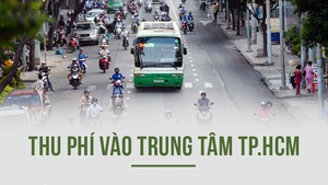 Góc nhìn trưa nay | Đề xuất chi 250 tỉ lắp 34 cổng thu phí ôtô vào trung tâm TP.HCM