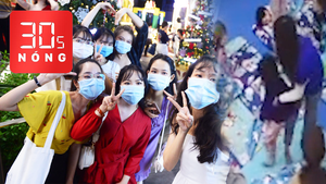 Bản tin 30s Nóng: Cô giáo tung mền, xốc nách trẻ mầm non ở Hà Nội; Chơi Noel, đừng quên COVID-19