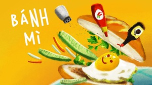 Video: Bộ tranh nói về sự hấp dẫn của bánh mì Việt Nam