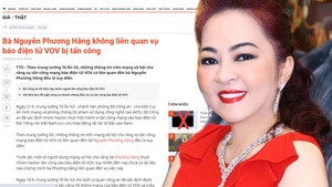 Đã xác định nhóm hacker tấn công báo điện tử VOV, bà Nguyễn Phương Hằng không liên quan