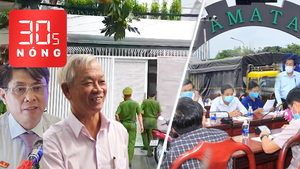 Bản tin 30s Nóng: Bắt giam 2 cựu chủ tịch Khánh Hòa; Đồng Nai có ca F1 trong Khu công nghiệp Amata