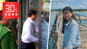 Bản tin 30s Nóng: Thêm giám đốc CDC Đà Nẵng bị bắt; Cảnh sát tìm thấy cô gái 16 tuổi mất tích ‘bí ẩn’