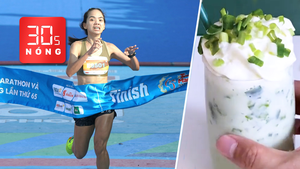 Bản tin 30s Nóng: Hoàng Thị Ngọc Hoa vô địch marathon quốc gia; Trà sữa hành lá có gì mà rần rần?