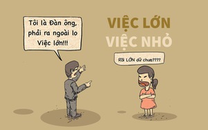 Đàn ông, phụ nữ và chuyện 'việc lớn, việc nhỏ'