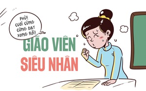 Khi giáo viên trở thành siêu nhân