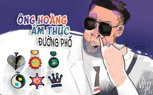 Ông hoàng ẩm thực đường phố và những huy hiệu vô tri