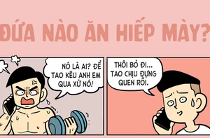 Đứa nào ăn hiếp mày cứ nói anh