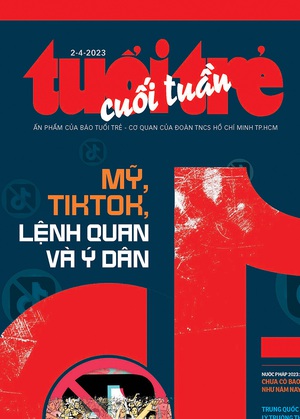 Tuổi Trẻ Cuối Tuần số 12-2023: "TikTok, Mỹ, lệnh quan và ý dân"