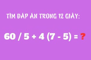 Câu đố IQ: Người IQ cao mới giải được bài toán này trong 12 giây