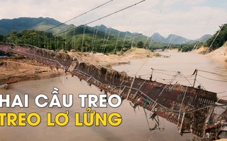 Hai cầu treo bị mưa lũ phá hủy treo lơ lửng trên sông Mã hơn 6 tháng