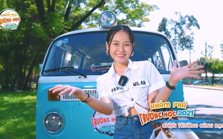 Khám phá trường học 2021, đồng hành cùng bạn chọn trường