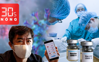 Bản tin 30s Nóng: Việt Nam sắp thử nghiệm vắcxin COVID-19; Khẩu trang dịch được 8 ngôn ngữ