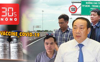Bản tin 30s Nóng: Bắt giam cựu thứ trưởng Bộ GTVT; Truy tố 19 người trong vụ Tuấn ‘khỉ’