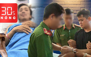 Bản tin 30s Nóng: Sức khỏe nạn nhân ăn Pate Minh Chay; Sẽ xử công khai bác sĩ hiếp dâm nữ điều dưỡng