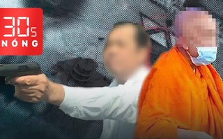 Bản tin 30s Nóng: Tạm ngưng chức trụ trì chùa để đảo lộn tro cốt; Rút súng giải quyết mâu thuẫn giao thông