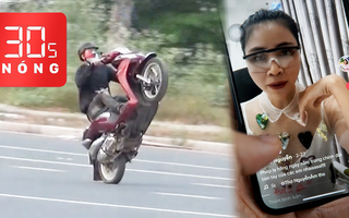 Bản tin 30s Nóng: Nổ súng truy đuổi trộm; Yêu cầu Tiktok xử lý kênh Thơ Nguyễn; Đua xe náo loạn Thủ Thiêm