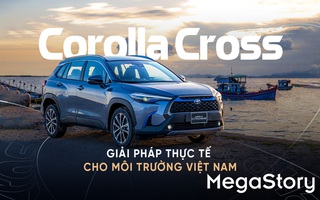Corolla Cross - giải pháp thực tế cho môi trường Việt Nam