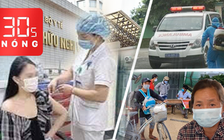 Bản tin 30s Nóng: 4 mẹ con định đạp xe về quê được giúp đỡ; Hoa khôi tiêm vắc xin ‘nhờ ông ngoại’?