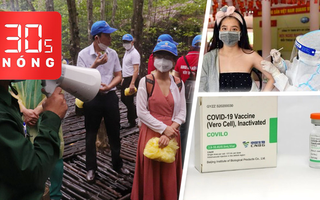 Bản tin 30s Nóng: Huyện xanh Cần Giờ, Củ Chi đón du khách; Thêm 8 triệu liều Vero Cell, Hà Nội nhiều nhất