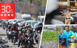 Bản tin 30s Nóng: Nghẹt người du xuân tìm nơi mát mẻ, Đà Lạt lại ùn ứ; Đàn cá ‘khủng’ thích ăn xoài chín