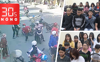 Bản tin 30s Nóng: Chặn các ngã đường bắt 2 kẻ cướp giật; ‘Lộ diện’ nhóm cho vay nóng 100 tỉ/tháng