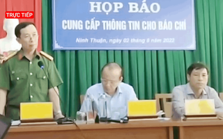 Trực tiếp: Họp báo 'Vụ tai nạn khiến nữ sinh tử vong có liên quan quân nhân lái ôtô' ở Ninh Thuận