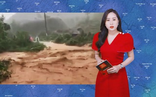 Dự báo thời tiết 12-9: Cảnh báo lũ quét, những ai đến Lai Châu và Điện Biên chú ý
