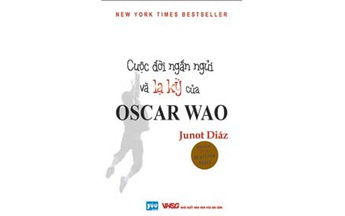 Cuộc đời ngắn ngủi và lạ kỳ của Oscar Wao (*)