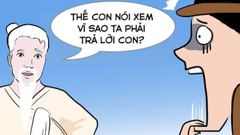 Ông Bụt đanh đá: Vì sao ta phải trả lời con?