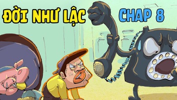 Truyện tranh: Đời Như Lậc - Chap 8