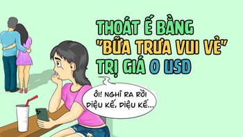 Thoát ế bằng "Bữa trưa vui vẻ" trị giá 0 USD