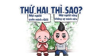 Thứ hai đâu có gì đáng sợ