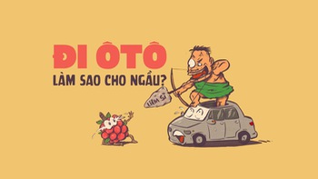 Đi ôtô làm sao để cho ngầu hơn Lý Mạc Sầu?