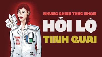 Nhận hối lộ tinh quái: Gợi ý 'không lời', giật nước xóa dấu vết phong bì