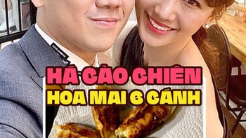 Trấn Thành 'kể khổ' về lần đầu được Hari Won nấu món 'há cảo chiên cánh hoa'