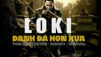 'Loki' của vũ trụ Marvel sẽ tái xuất màn ảnh nhỏ với phiên bản độc ác và đanh đá ngày xưa
