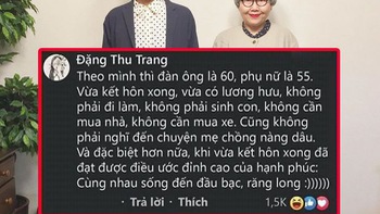 Vua Còm 2-9: 'Tuổi kết hôn hợp lý là 55 - 60 vì không lo chuyện mẹ chồng nàng dâu'