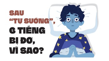 “Tự sướng” xong, 6 tiếng sau bị đơ, vì sao?