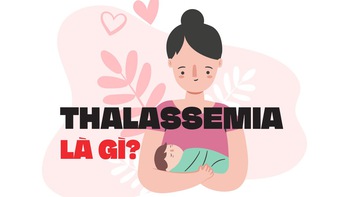 Muốn có thai nhưng ngại con bị Thalassemia