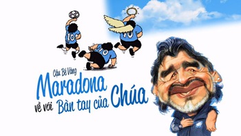 Maradona về với bàn tay của Chúa