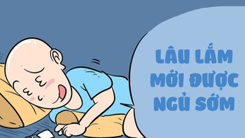 Lâu lắm mới được đi ngủ sớm