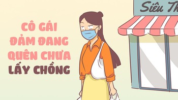 Cô gái đảm đang đến nỗi quên cả lấy chồng