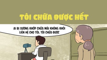 Ai bị xương khớp chữa mãi không khỏi, tôi chữa được hết!