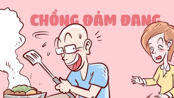 Vợ tí ngất vì lão chồng đột nhiên đảm đang hết công suất