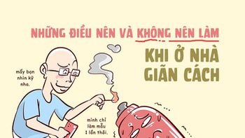 Những điều nên và không nên làm khi ở nhà giãn cách