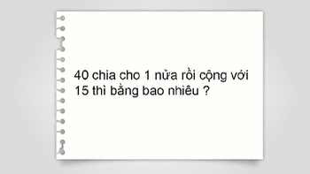 Bài toán dễ ợt náo loạn TikTok khiến dân mạng chia phe tranh cãi