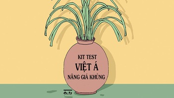 Test kit mà biết nói năng...