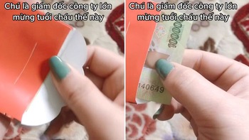 Cô gái chê 'chú làm giám đốc công ty mà lì xì chỉ 100 ngàn'