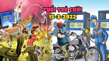 Tuổi Trẻ Cười số 15-3-2022: Chiến sự trong mắt đàn ông và đàn bà